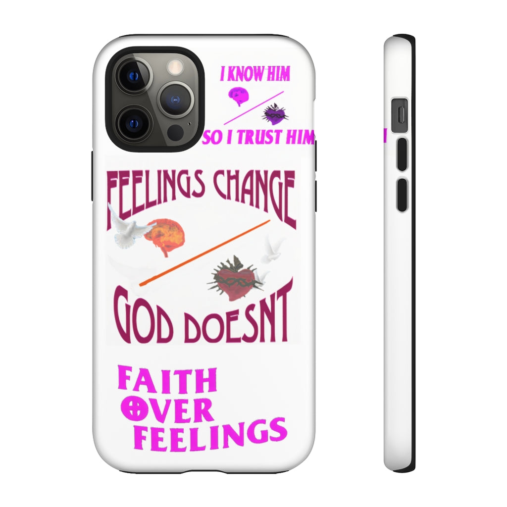 Faith Over Feelings Collection -Phone Case
